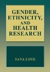 Gender, Ethnicity, and Health Research