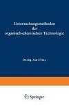 Untersuchungsmethoden der organisch-chemischen Technologie