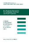 Eco-regional approaches for sustainable land use and food production