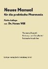 Neues Manual für die praktische Pharmazie