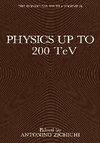 Physics Up to 200 TeV