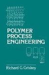 Polymer Process Engineering