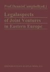 Legal Aspects of Joint Ventures in Eastern Europe