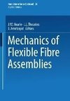 Mechanics of Flexible Fibre Assemblies