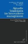 Aktuelle Tendenzen im Innovationsmanagement