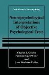 Neuropsychological Interpretation of Objective Psychological Tests