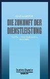 Die Zukunft der Dienstleistung