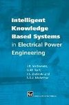 Intelligent knowledge based systems in electrical power engineering