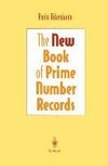 The New Book of Prime Number Records