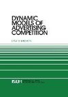 Dynamic Models of Advertising Competition