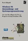 Windows 95 Anwendungs- und Systemprogrammierung