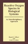 Reactive Oxygen Species in Biological Systems: An Interdisciplinary Approach