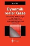 Dynamik realer Gase