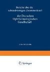 Bericht Über die Achtundvierzigste Zusammenkunft der Deutschen Ophthalmologischen Gesellschaft in Heidelberg 1930