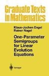 One-Parameter Semigroups for Linear Evolution Equations