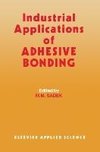 Industrial Applications of Adhesive Bonding