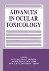 Advances in Ocular Toxicology