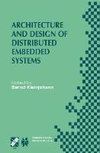 Architecture and Design of Distributed Embedded Systems