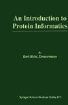 An Introduction to Protein Informatics