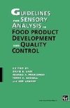 Guidelines for Sensory Analysis in Food Product Development and Quality Control