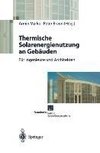 Thermische Solarenergienutzung an Gebäuden