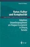 Natur, Kultur und Komplexität