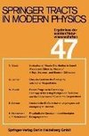 Springer Tracts in Modern Physics