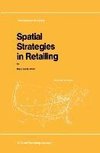 Spatial Strategies in Retailing