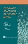 Enzymatic Reactions in Organic Media