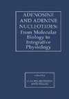 Adenosine and Adenine Nucleotides: From Molecular Biology to Integrative Physiology