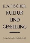 Kultur und Gesellung