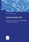 Bankinformatik 2004