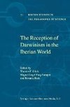 The Reception of Darwinism in the Iberian World