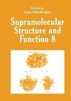 Supramolecular Structure and Function 8