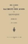 Die Lehre vom Raumsinn des Auges