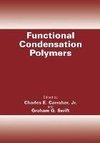 Functional Condensation Polymers