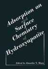 Adsorption on and Surface Chemistry of Hydroxyapatite