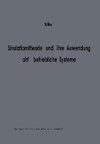 Simulationstheorie und ihre Anwendung auf betriebliche Systeme