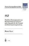 Flexibles Planungssystem zur Berücksichtigung ergonomischer Aspekte bei der Produkt- und Arbeitssystemgestaltung