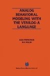 Analog Behavioral Modeling with the Verilog-A Language