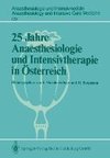 25 Jahre Anaesthesiologie und Intensivtherapie in Österreich