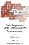 Social Responses to Large Technical Systems