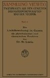 Die Lichtbrechung in Gasen als Physikalisches und Chemisches Problem