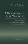 A Handbook of Real Variables