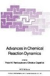 Advances in Chemical Reaction Dynamics