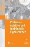 Proteine - nutritive und funktionelle Eigenschaften