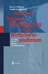 Internet, Telekomliberalisierung und Wirtschaftswachstum