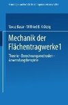 Mechanik der Flächentragwerke