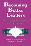 Gordon A. Donaldson, J: Becoming Better Leaders