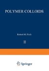 Polymer Colloids II